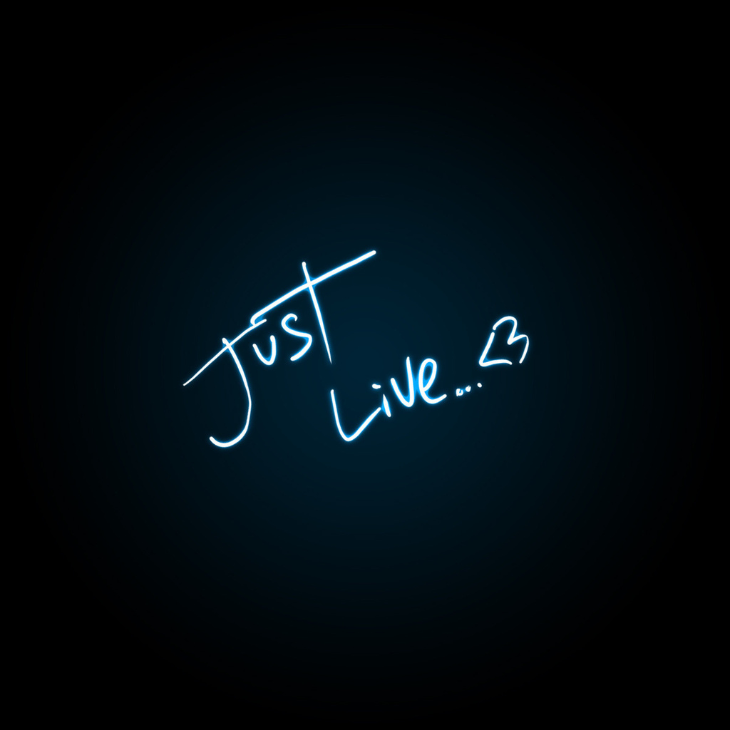 , , just, live, , , , ,  