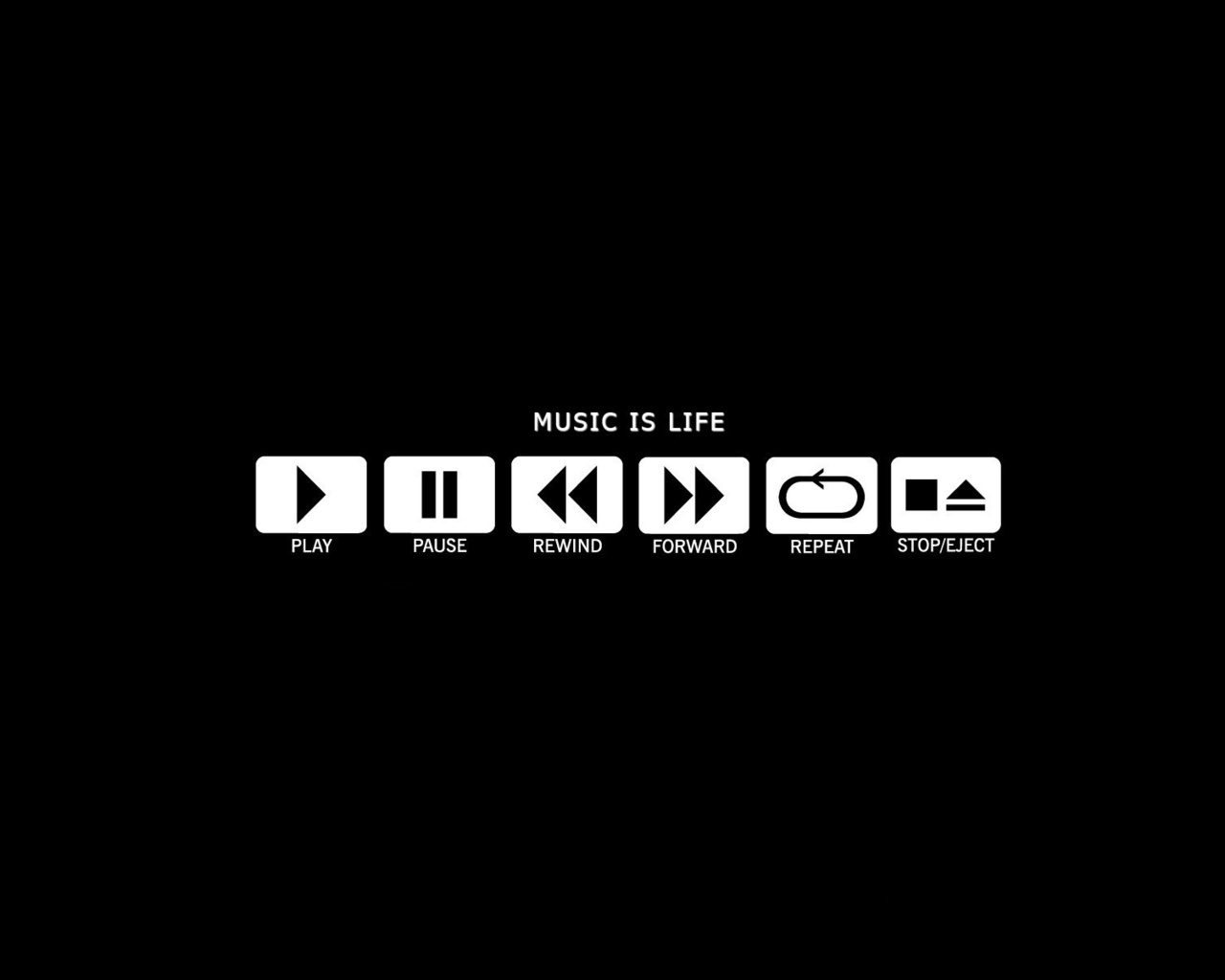 Music, is, life, play, pause, rewind, forward, repeat, stop, eject, , , , ,  