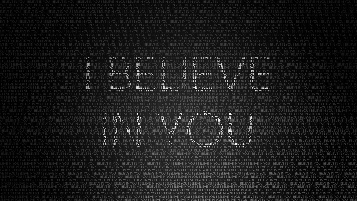    , , , , i believe in you