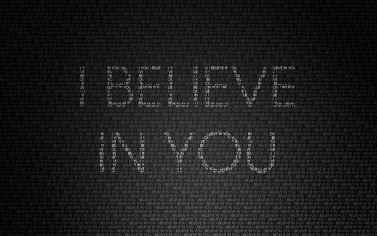    , , , , i believe in you